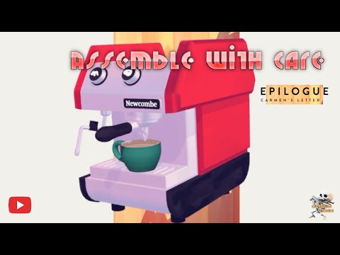 Assemble With Care - EPILOGUE - CARMEN'S LETTER [Apple Arcade]