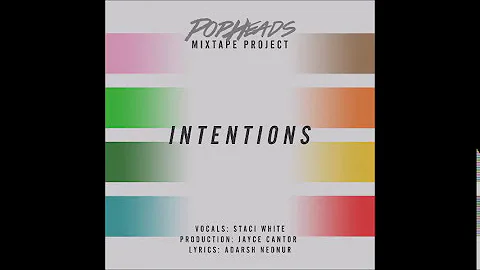 Staci White - Intentions [Prod. by Jayce Cantor, L...
