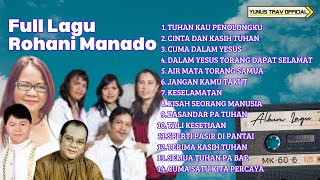 Full Lagu Rohani Manado | Full Album Lagu Terpopuler 2024