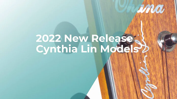 2022 NAMM REVEAL:  NEW Cynthia Lin Models