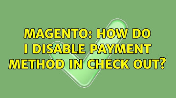 Magento: How do I disable payment method in check out?