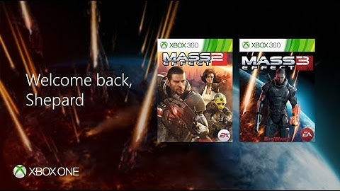 How to Play Mass Effect 2 and 3 on Xbox One