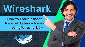 How to Troubleshoot Network Latency Issues Using Wireshark | Wireshark Tutorial
