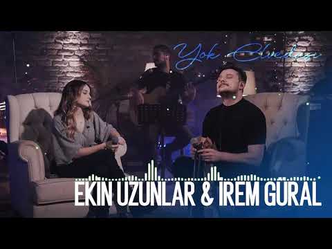 Ekin Uzunlar & İrem Güral - Yok Elvedası