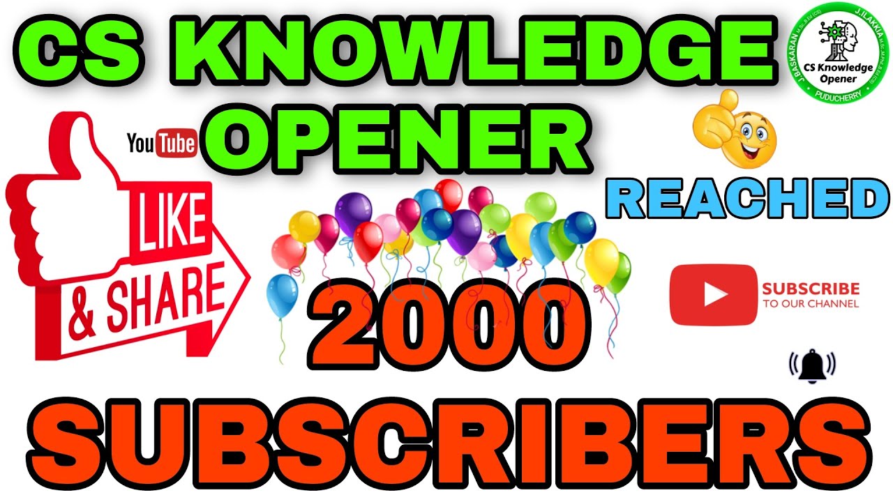 cs knowledge opener successfully reached 2k subscribers thankful to all ...