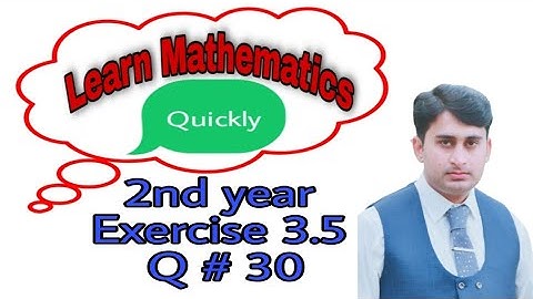 12th class Maths, Ch 3 , Exercise 3.5 , Question No 30, Integration, FSc Part 2 , 2nd year ,