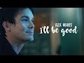 I'll be good | alex manes