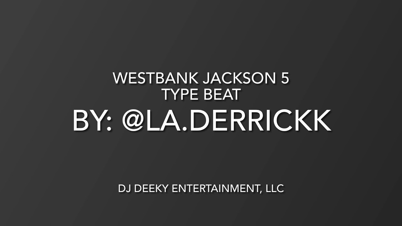 New Orleans Jackson 5 WESTBANK Type Beat @la.derrickk