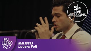 525 Live Sessions : Melisses - Lovers Fall | En Lefko 87.7