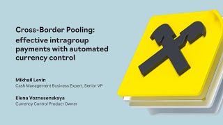 Cross-Border Pooling: effective intragroup payments with automated currency control
