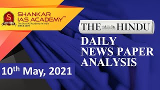 The Hindu Daily News Analysis  10th May 2021  Upsc Current Affairs  Prelims 2021 U0026 Mains