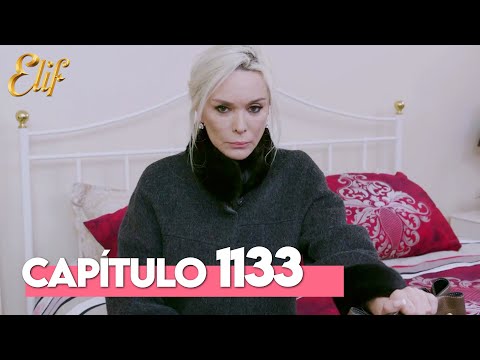 Elif Quinta Temporada Capítulo 1133 Elif Capítulo 1133