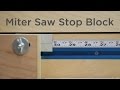 Super Easy Stop Block For A Miter Saw - 197