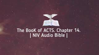 THE BOOK OF ACTS 14 NIV BIBLE AUDIO #tidelministries
