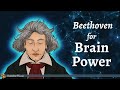 Classical Music for Brain Power - Beethoven