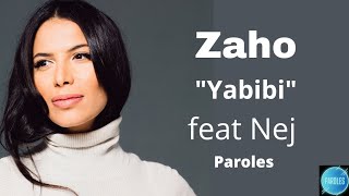 Zaho - Yabibi - feat Nej (paroles/lyrics)