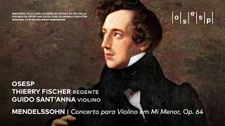 #AcervoOsesp Felix Mendelssohn-Bartholdy | Concerto para violino em mi menor, op. 64