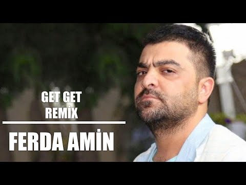 Fərda Amin (Asiman)- Get Get Durma Remix 2019