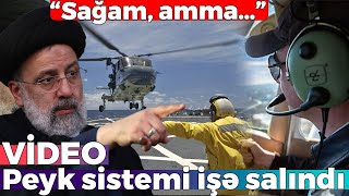 “Sağam, amma…” - Rəisinin helikopteri ile telefon əlaqəsi saxlanıldı