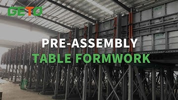 GETO Pre-assembly Table Formwork