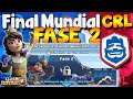 🔥DESAFÍO MARATÓN de las FINALES MUNDIALES de la CRL😁 *FASE 2* | Ione Gamer - Clash Royale