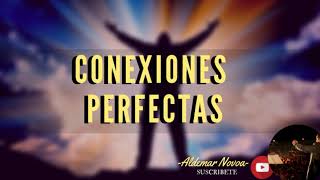 Conexiones perfectas de Dios ( predicación Aldemar Novoa )