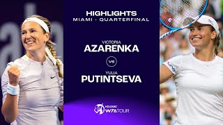 Victoria Azarenka vs. Yulia Putintseva | 2024 Miami Quarterfinal | WTA Match Highlights