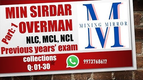 Mining Sirdar & Overman Examination | MCQ Part 1 | Q: 01-30 |  NLC, NCL, MCL | Neyveli | Coal India