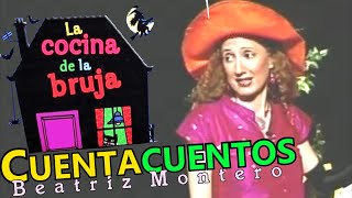 LA COCINA DE LA BRUJA  Cuentos infantiles  CUENTACUENTOS Beatriz Montero