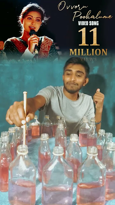 Ovvoru Pookalume Tamil Song - Bottle Music