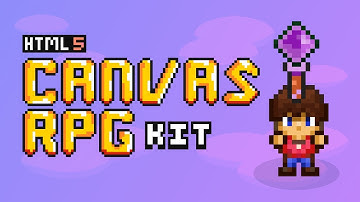 PART 2 - Build an RPG with JavaScript and HTML Canvas (Continued)