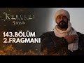 Kuruluş Osman 143.Bölüm 2.Fragmanı