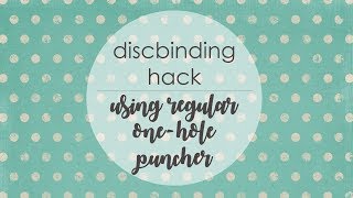 No discbound puncher? No problem |Discbinding hack using one hole puncher | Tagalog