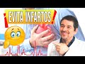 Evita los INFARTOS y PROTEGE tu CORAZON