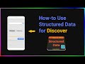 How-to Use Structured Data for Google Discover