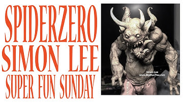 INCREDIBLE DESIGN AND SCULPTURE BY SIMON LEE (SPIDERZERO)