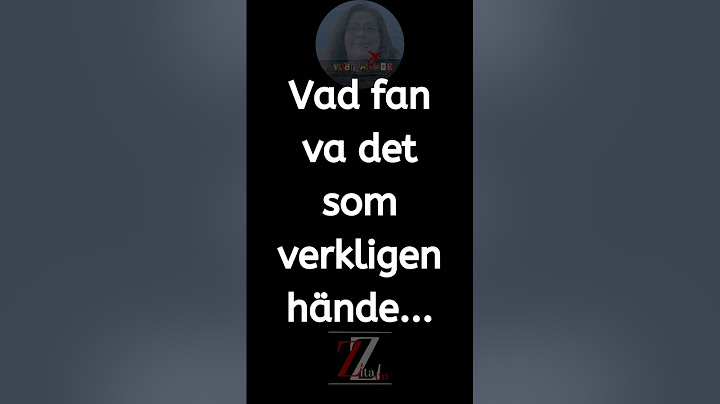 Vad fan va det som verkligen hände...