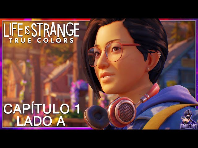 Life is Strange: True Colors - Capítulo 1: Lado A (Português