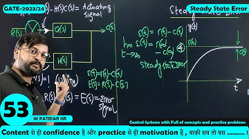 Lec 53 Steady State Error || Control System || GATE-2023-24