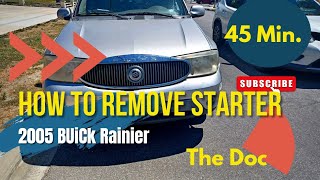 Starter Removal  in 45 Minutes on 2005 BUiCK RAINIER Part 1