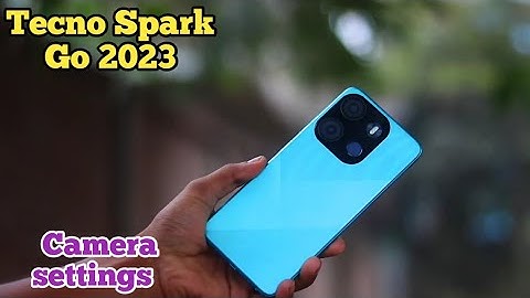 In Tecno Spark Go 2023, Camera Feature , Best Camera Setting In Tecno Spark Go 2023,