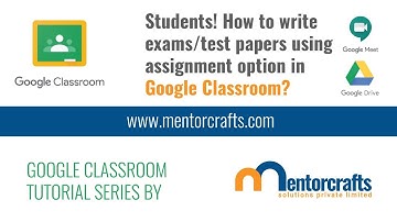 How to Write a Test Paper in Google Classroom Using the Assignment Option
