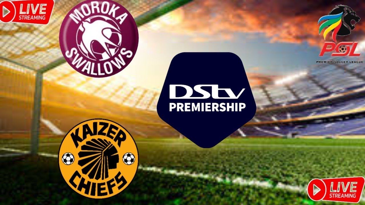 live-moroka-swallows-vs-kaizer-chiefs-youtube