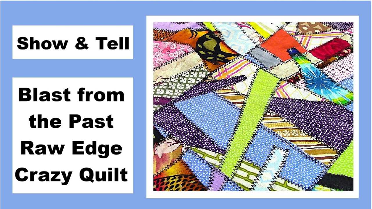 Покажи и расскажи — Мое приветствие из прошлого: лоскутное одеяло с необработанными краями — октя...