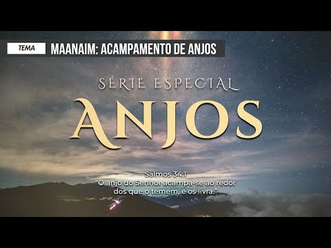 07/06/2025 - [ANJOS] - Igreja Cristã Maranata - Tema: "Maanaim: Acampamento de Anjos"