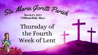 March 14, 2024 / Thursday of the Fourth Week of Lent