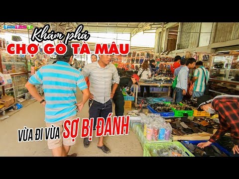 Video Chợ Gò Tà Mâu Châu Đốc Campuchia: 
