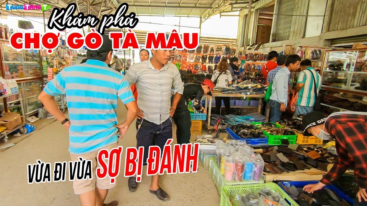 Chợ Gò Tà Mâu Châu Đốc Campuchia: 