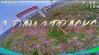 1 Day 2 Tracks / Practice racing