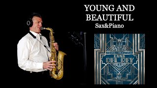 YOUNG AND BEAUTIFUL - Lana Del Rey - Alto Sax & Piano - Free score